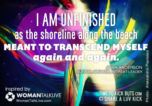 i-am-unfinished-timetokickbuts-share-a-luv-kick-womantalk-live-joan-anderson